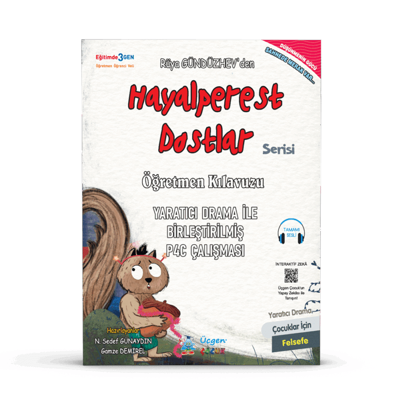 3. Sınıf - Hayalperest Dostlar - P4C Öğretmen Kılavuzu