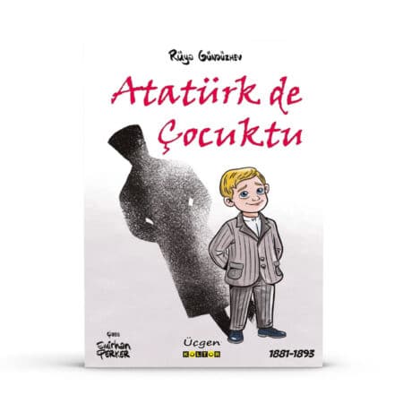 Atatürk de Çocuktu